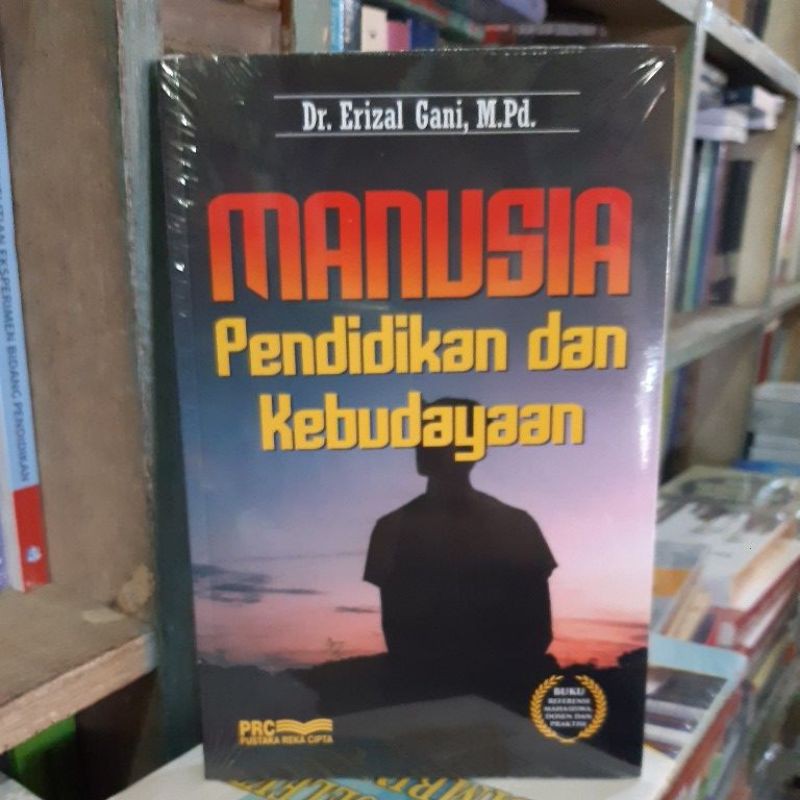 MANUSIA PENDIDIKAN DAN KEBUDAYAAN
