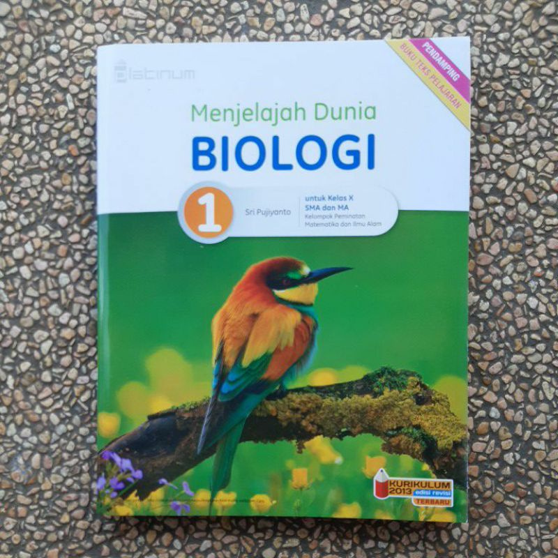 buku Menjelajah Dunia Biologi sma kelas 10.11.12 revisi kurikulum 13.Platinum. Baru Original-Biologi 10