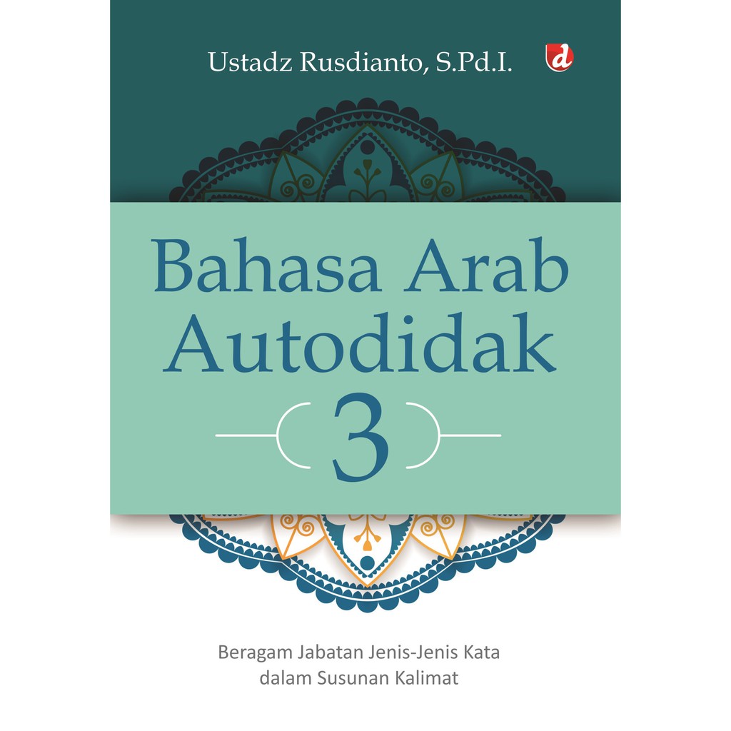 Bahasa Arab Autodidak 3 Beragam Jabatan Jenis Jenis Kata Diva Press Shopee Indonesia