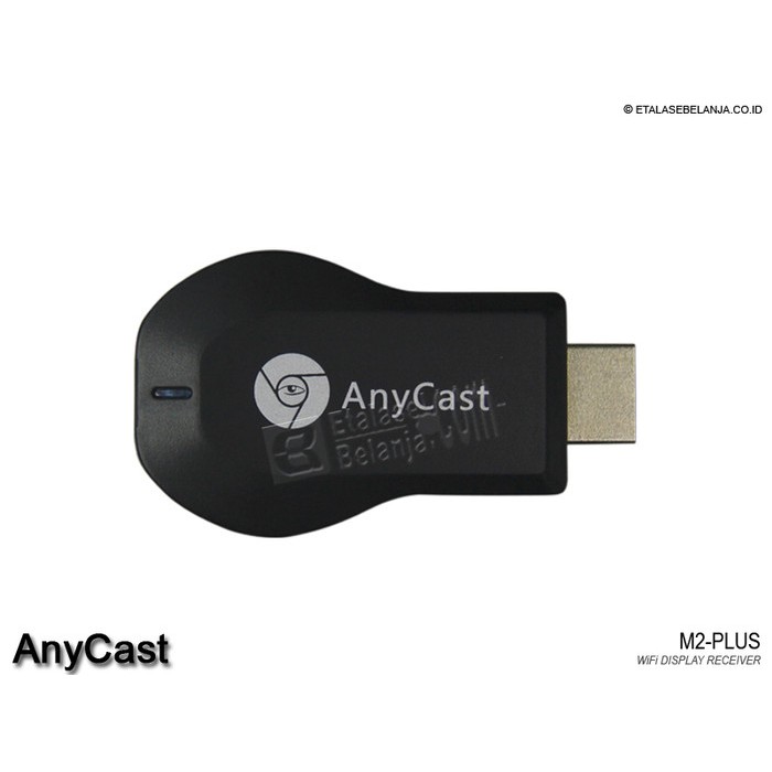 ANYCAST M2-PLUS - WIFI DISPLAY RECEIVER