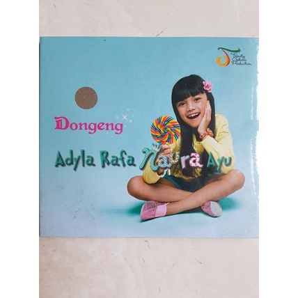Cd Adyla Rafa Naura Ayu Dongeng 2016