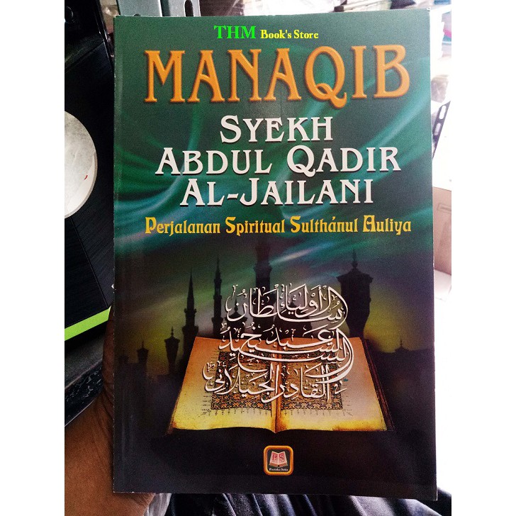 Manaqib Syekh Abdul Qadir Al-Jailani