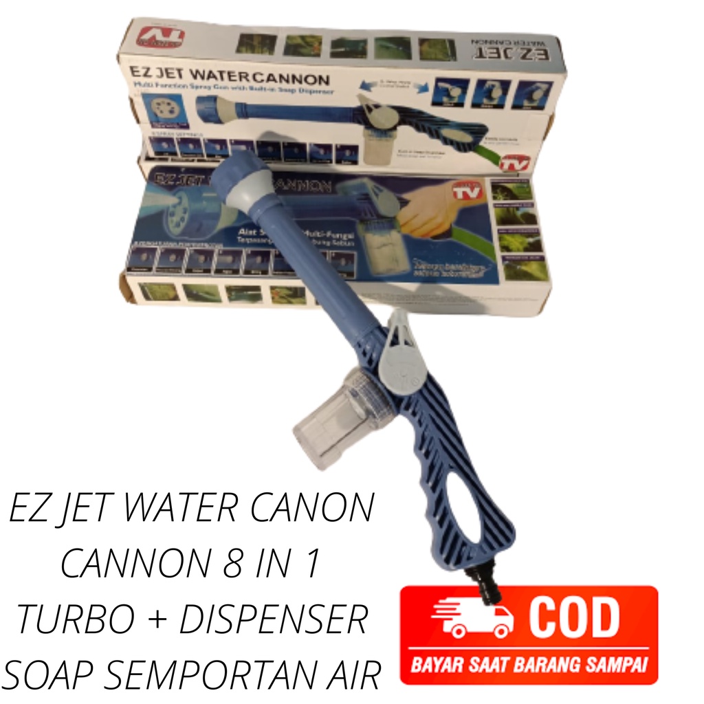 EZ JET WATER CANON CANNON 8 IN 1 TURBO + DISPENSER SOAP SEMPORTAN AIr