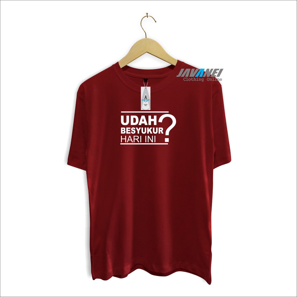 kaos javanei sudah bersyukur ? / kaos dakwah / kaos islami / kaos muslim / kaos santai / kaos distro kaos anak kaos dewasa pria wanita kaos lengan panjang kaos lengan pendek javanei cloth-maroon