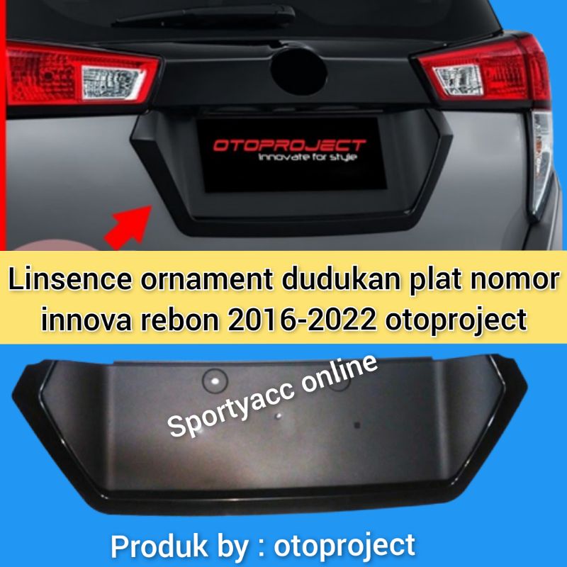 linsence ornament tatakan plat nomor innova reborn 2016 sampai 2022 otoproject model luxury