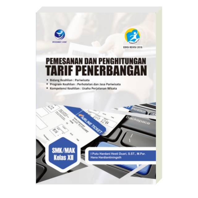 

Pemesanan Perhitungan Tarif Penerbangan, Perhotelan & Pariwisata Usaha Perjalanan Wisata SMK/MAK XII