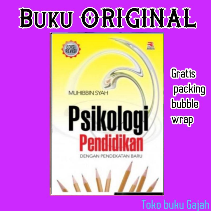 BUKU psikologi pendidikan by Muhibbin Syah rosda ORIGINAL