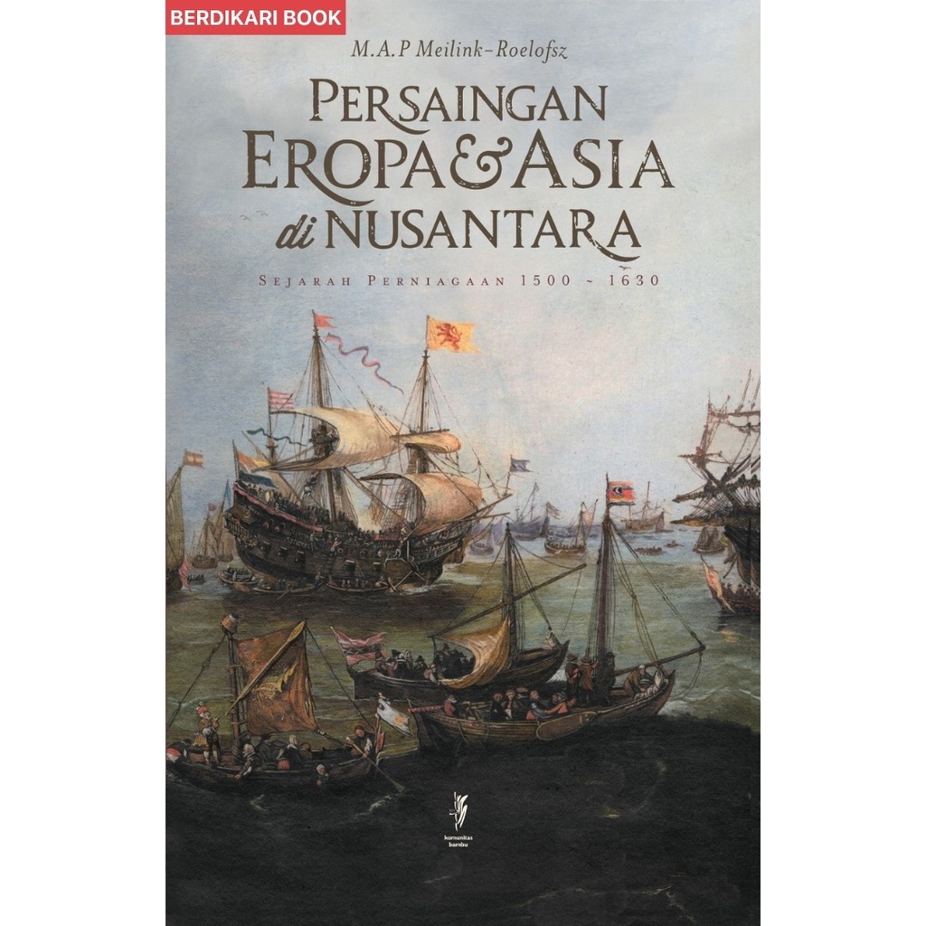 Berdikari - Persaingan Eropa dan Asia di Nusantara - Kobam