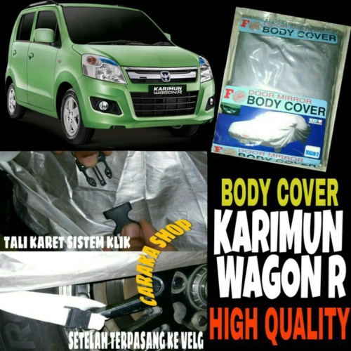 Dijual Sarung Penutup Karimun Wagon R Body Cover Selimut Mobil WagonR Cover Body Diskon