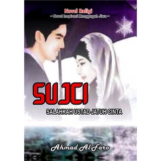Novel Religi Sujci Salahkah Ustad Jatuh Cinta Shopee Indonesia
