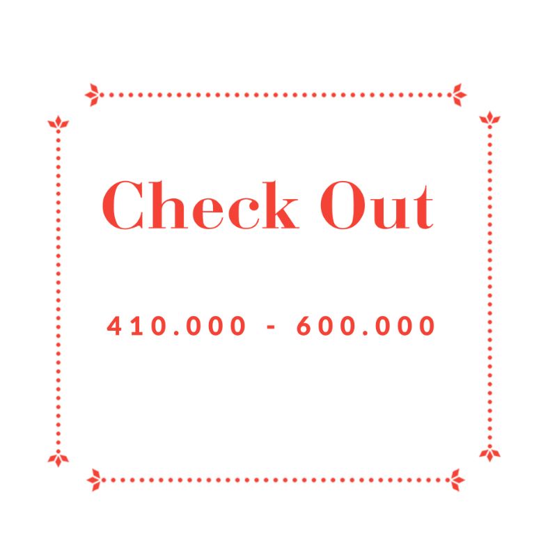 Checkout Rp 410.000 - Rp 600.000