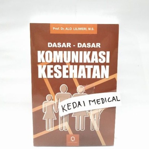 BUKU DASAR-DASAR KOMUNIKASI KESEHATAN PP ORIGINAL