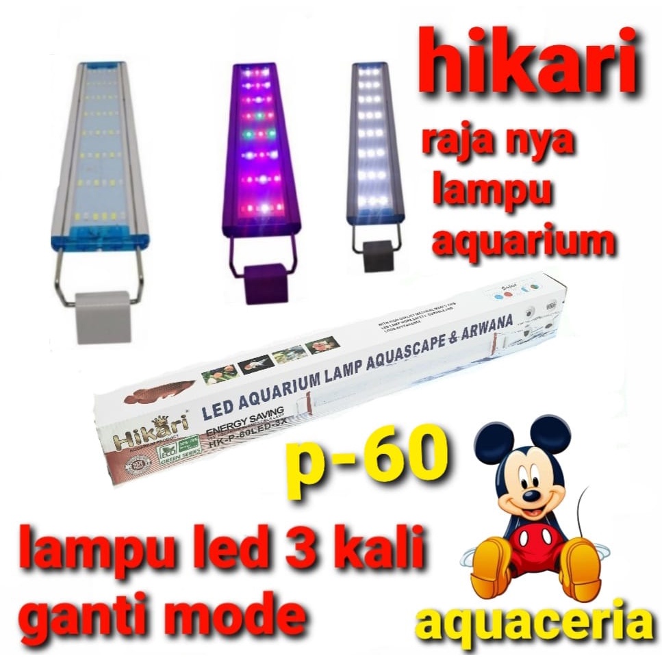 lampu led aquarium hikari p 60 3kali ganti mode super terang low watt