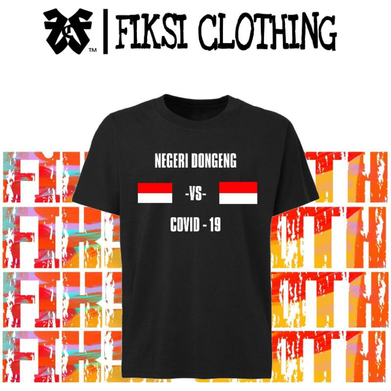 Tshirt Baju Kaos Keren Negeri Dongeng Vs Covid - 19 - Fiksi Clothing