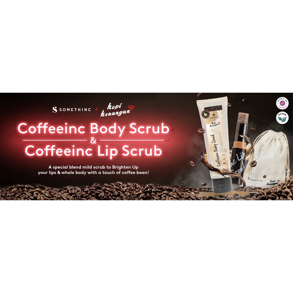 SOMETHINC Coffeeinc X Kopi Kenangan Body Scrub | Lip Scrub Lulur Coffee