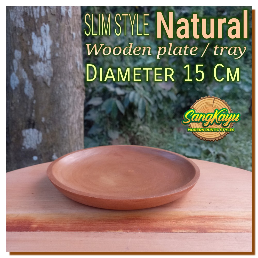 Piring kayu D-15 Cm Wooden plate piring saji kayu tray nampan kayu