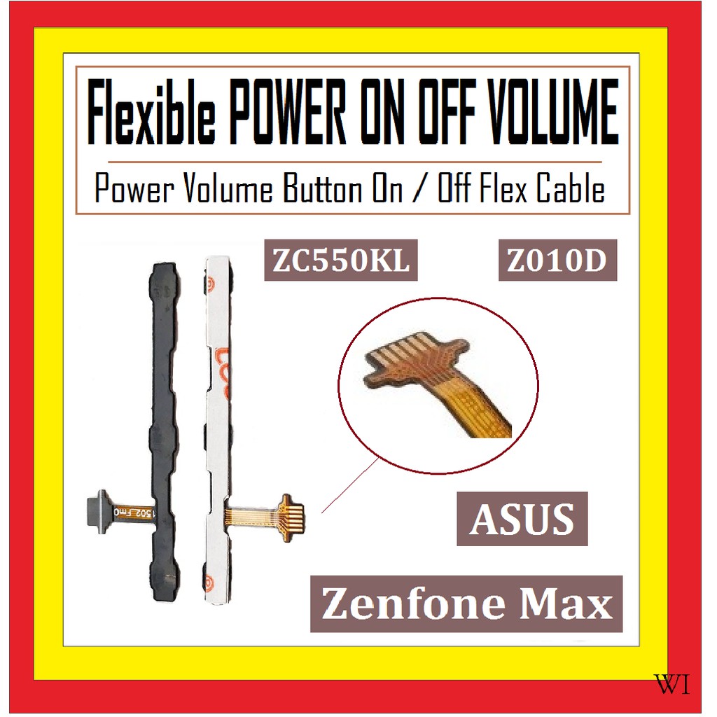 ASUS ZENFONE MAX ZC550KL Z010D FLEXIBLE TOMBOL POWER ON OFF VOLUME 904491