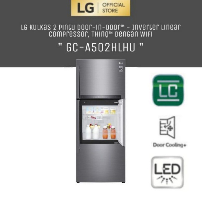 KULKAS LG GC-A502HLHU 2 PINTU DOOR -IN-DOOR INVERTER LINEAR