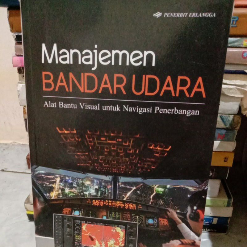 

manajemen bandar udara, alat bantu visual untuk navigasi penerbangan By Djoko Warsito