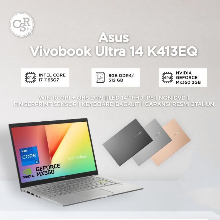 LAPTOP ASUS VIVOBOOK ULTRA K413EQ INTEL CORE I7-1165G7 RAM 8GB SSD 512GB VGA NVIDIA GEFORCE MX350