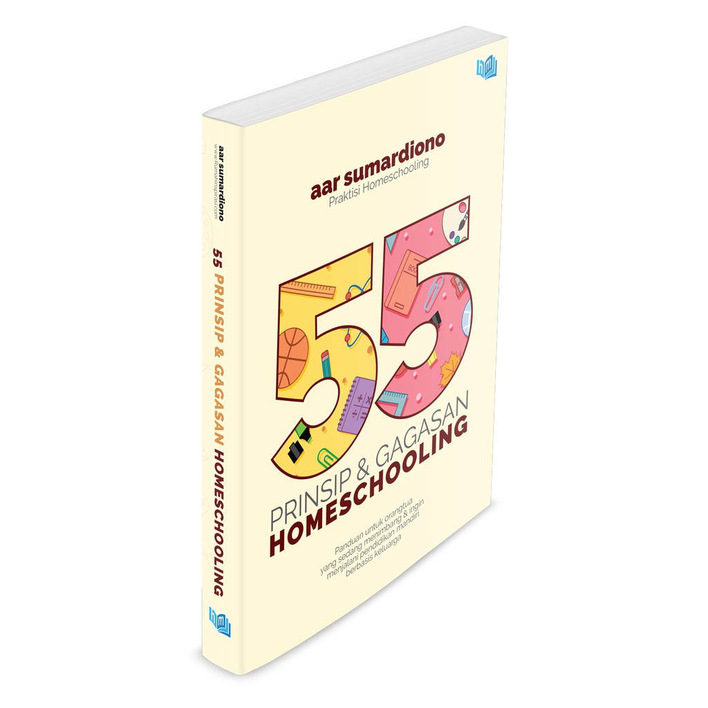 Buku 55 Prinsip dan Gagasan Homeschooling