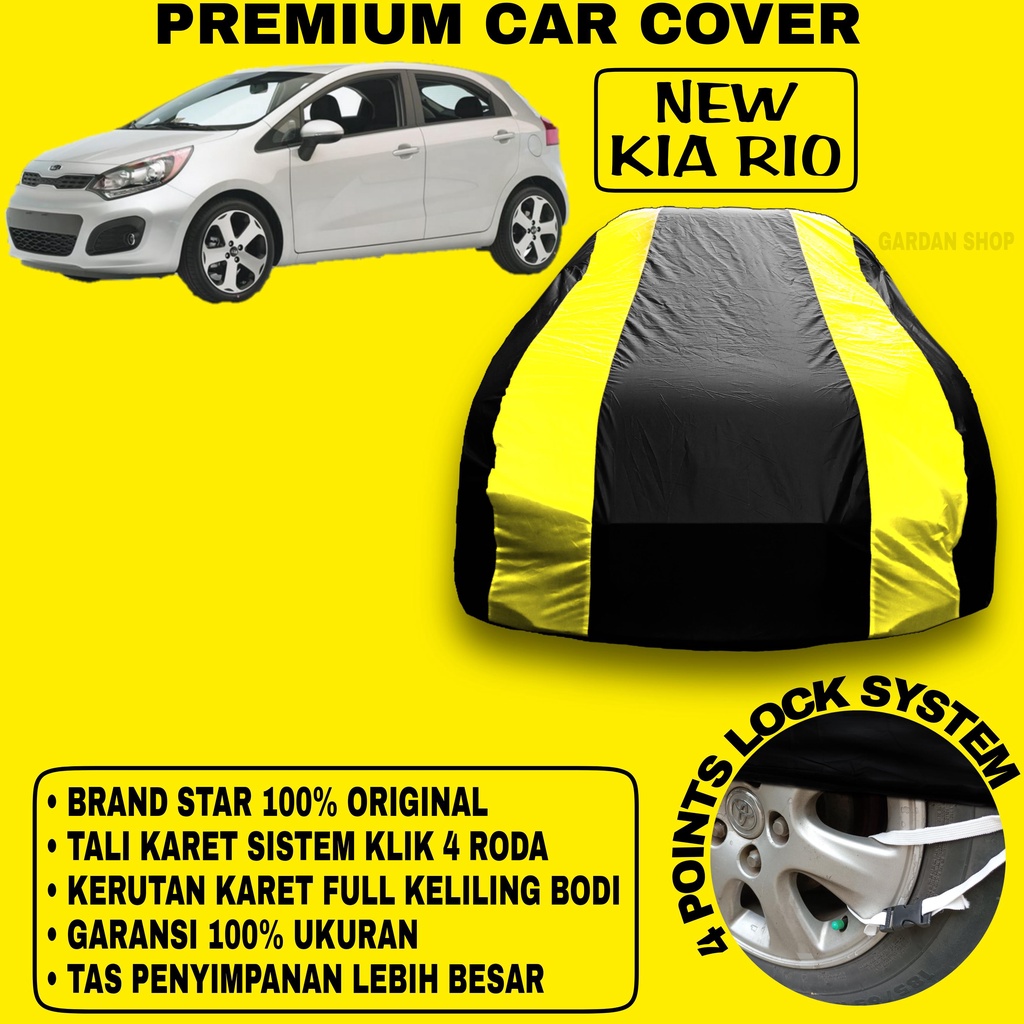 Body Cover NEW KIA RIO Sarung Strip KUNING Penutup Pelindung Bodi Mobil New Kia Rio PREMIUM