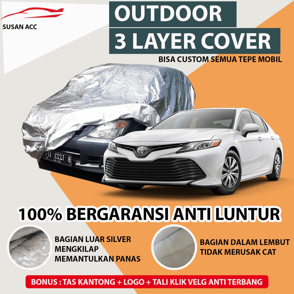 OUTDOOR PREMIUM Body Cover Mobil Camry / Sarung Mobil Camry waterproof / Mantel Mobil Camry / Mantol