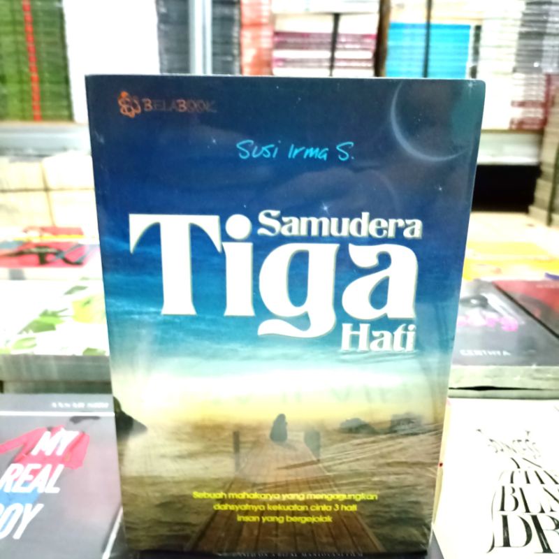 OBRAL BUKU NOVEL FIKSI - ROMANSA  / Novel Wattpad / Novel Remaja / Novel Young Adult / Original-Samudera Tiga Hati