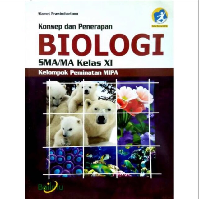 Biologi kelas XI-11 SMA revisi 2016 Bailmu