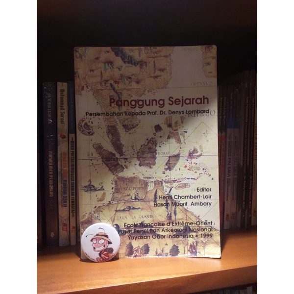 Panggung Sejarah; Persembahan kepada Prof. Dr. Denys Lombard