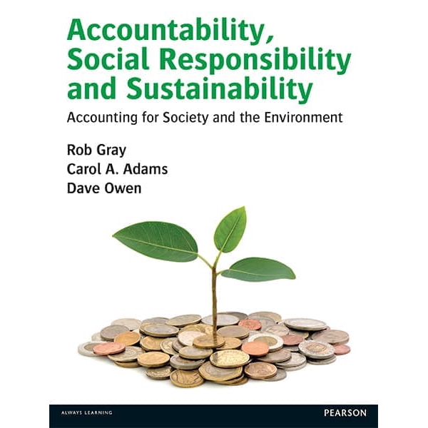 

BUKU ACCOUNTABILITY SOCIAL RESPONSIBILITY AND SUSTAINABILITY ROB GRAY - HARD COVER