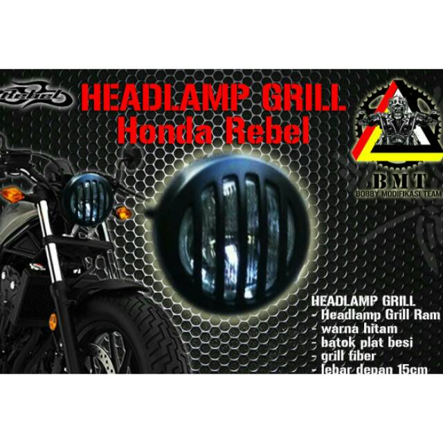 Cover head lamp gril honda rebel 500cc Special edition .