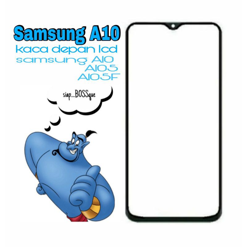 Kaca Lcd Samsung A10 A105 A105f kaca bagiaan depan lcd