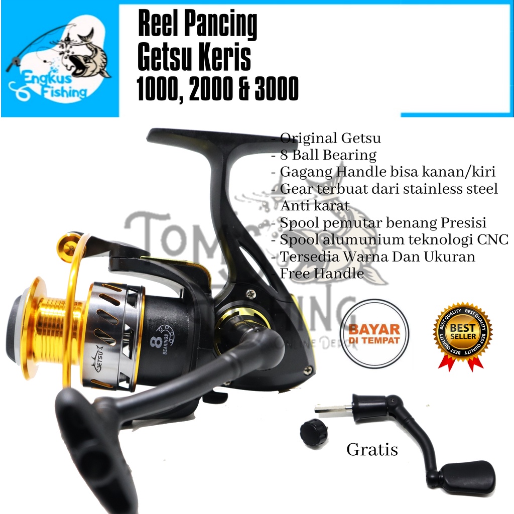 Reel Pancing Getsu Keris 1000, 2000 &amp; 3000 (8 Bearing) Bonus Handle Alumunium Spool - Engkus Fishing