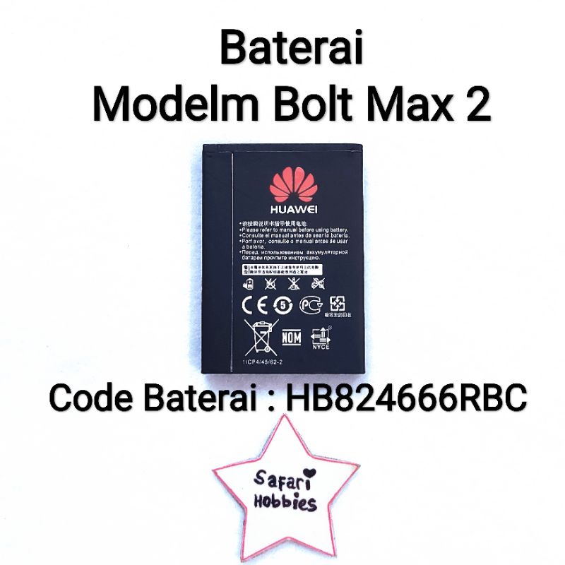 Baterai Hw Modem Bolt Max 2 / HB824666RBC