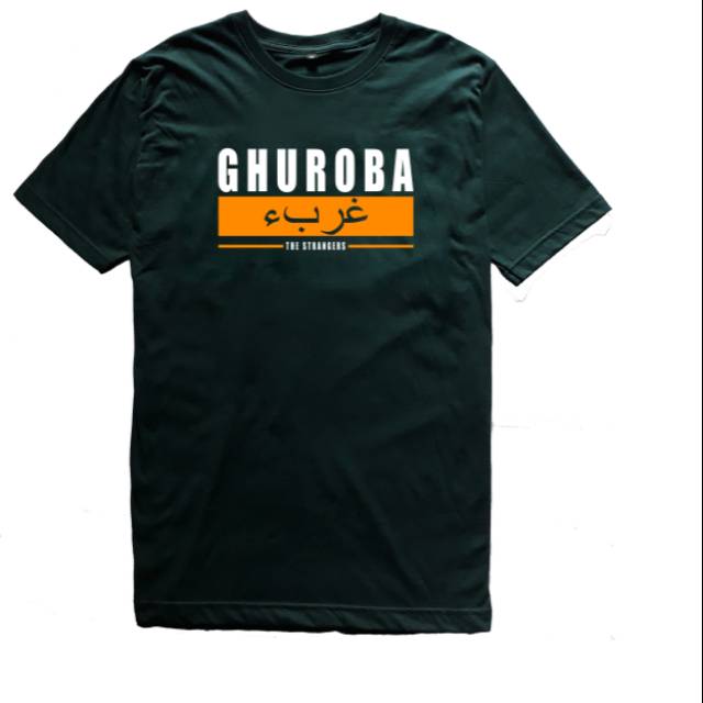 Kaos Dakwah Ghuroba