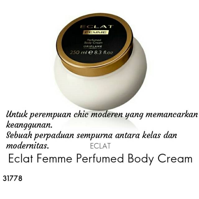 Termurah promo Eclat Femme Perfumed Body Cream
Oriflame