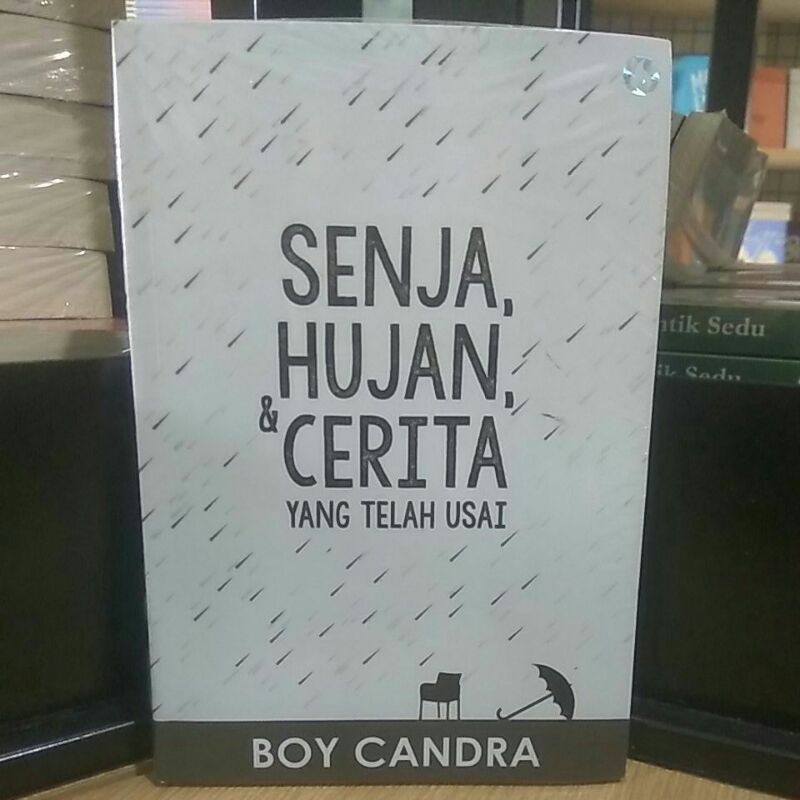 

Jual Buku"Senja,Hujan,& Cerita Yang Telah Usai Karya Boy Candra