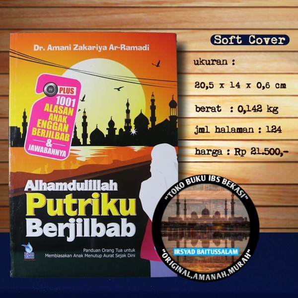 1001 Alasan Anak Enggan Berjilbab - Alhamdulillah Putriku Berjilbab - Zam Zam - Tokobukuibs