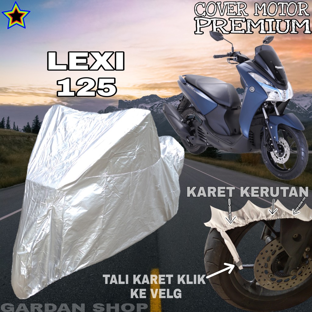 Sarung Motor LEXI 125 SILVER POLOS Body Cover Penutup Motor Lexi PREMIUM