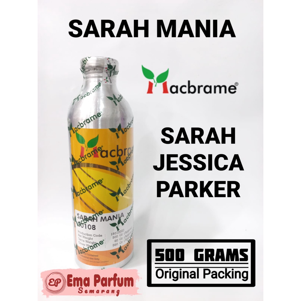 (500 GR SEGEL) SARAH MANIA BY MACBRAME ORIGINAL SEGEL 500 GRAM. BIBIT PARFUM MURNI LOVELY SARAH JESS