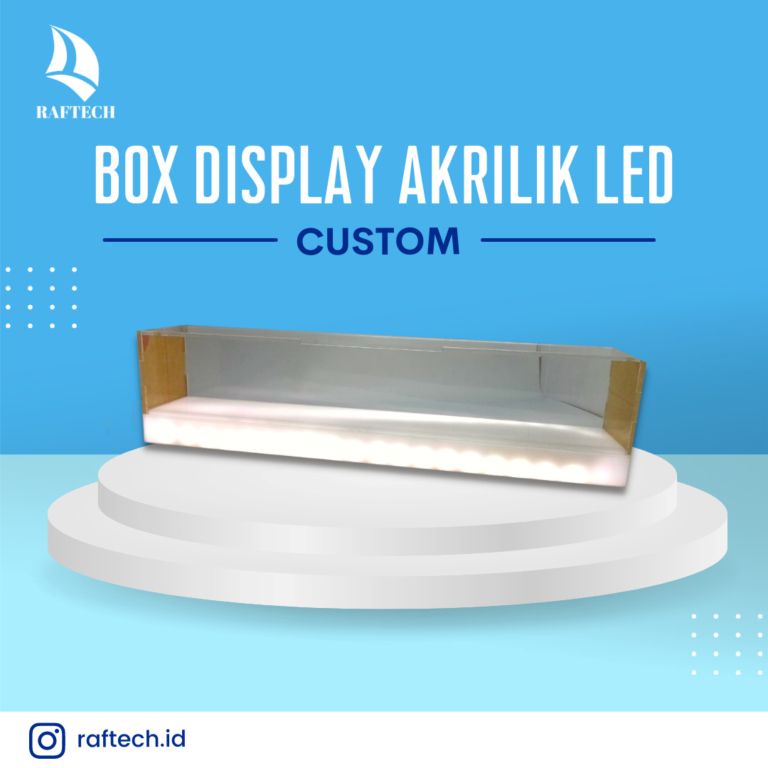 Box Display Akrilik LED Acrylic Custom