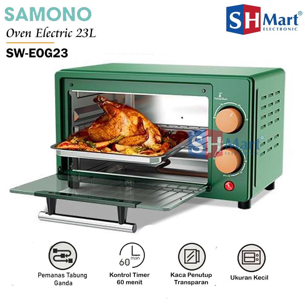 OVEN LISTRIK KAPASITAS 23 LITER STAINLESS STEEL LOW WATT SAMONO - GREEN SW-EOG23