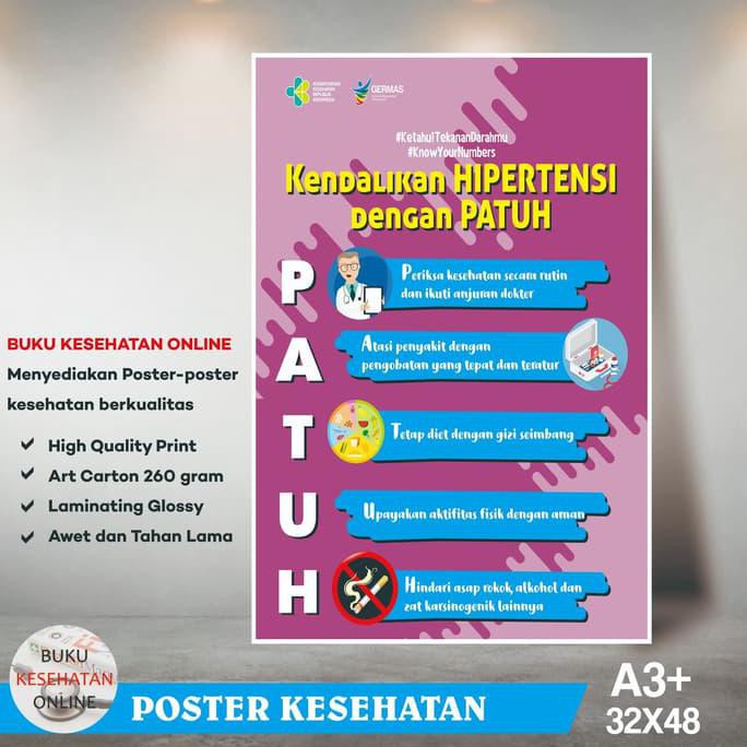 

Poster Kesehatan KENDALIKAN HIPERTENSI DENGAN PATUH-LAMINATING GLOSSY BERMUTU