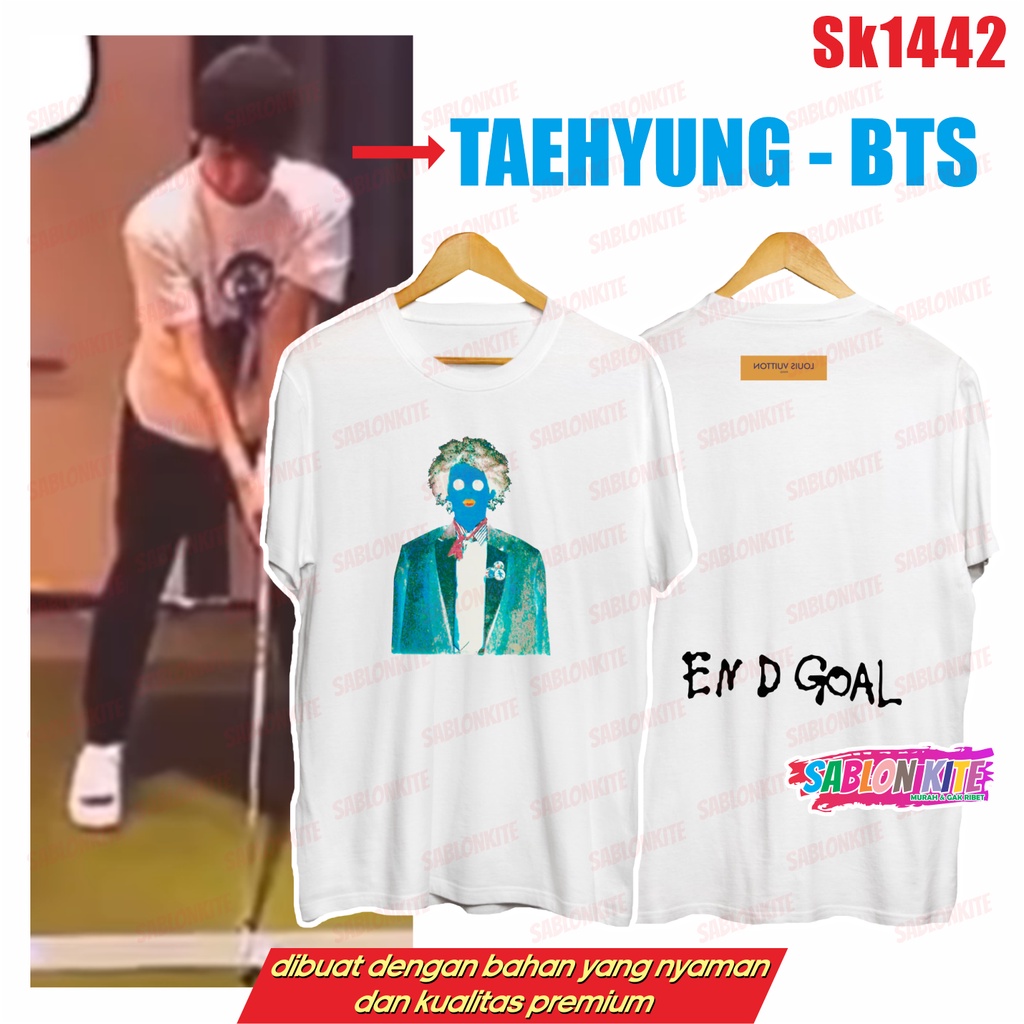 MURAH!!! KAOS KPOP TAEHYUNG LUIS END GOAL SK1442 UNISEX