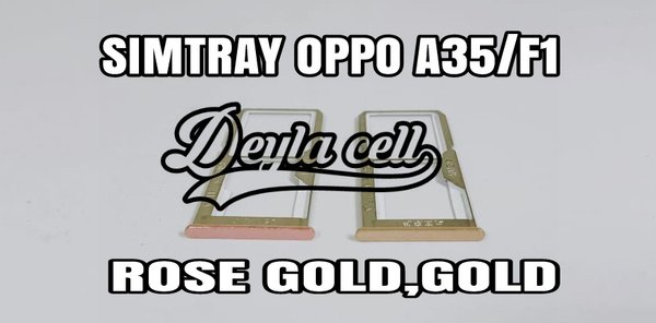 SIMTRAY SIM TRAY SIMLOCK SIM LOCK SLOT SIM OPPO A53 OPPO A35 OPPO F1 OPPO F1F