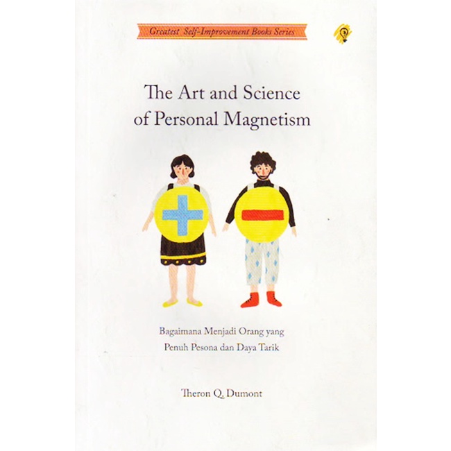 Gramedia Aceh - The Art And Science Of Personal Magnetism