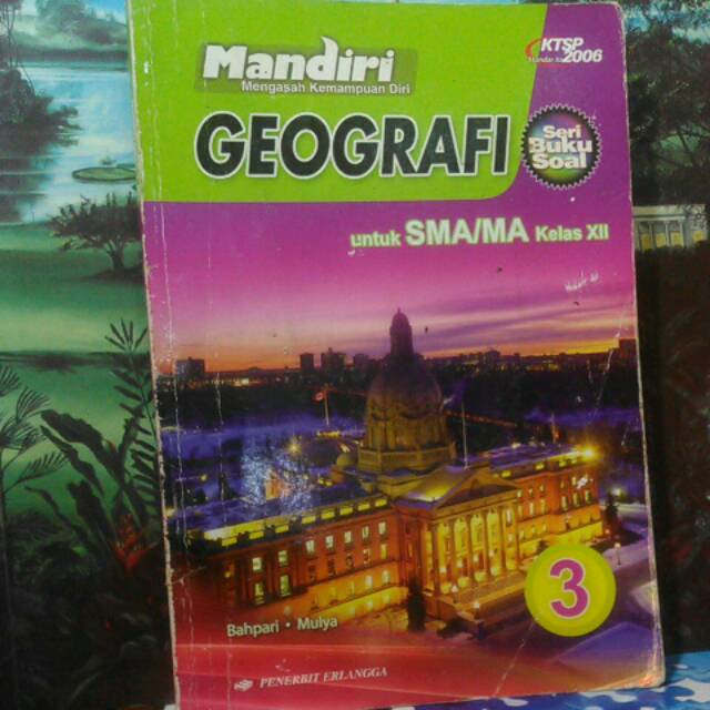 

Mandiri. GEOGRAFI Untuk. SMA Kelas XII