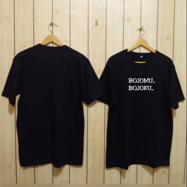 KAOS BOJOMU BOJOKU DISTRO PREMIUM