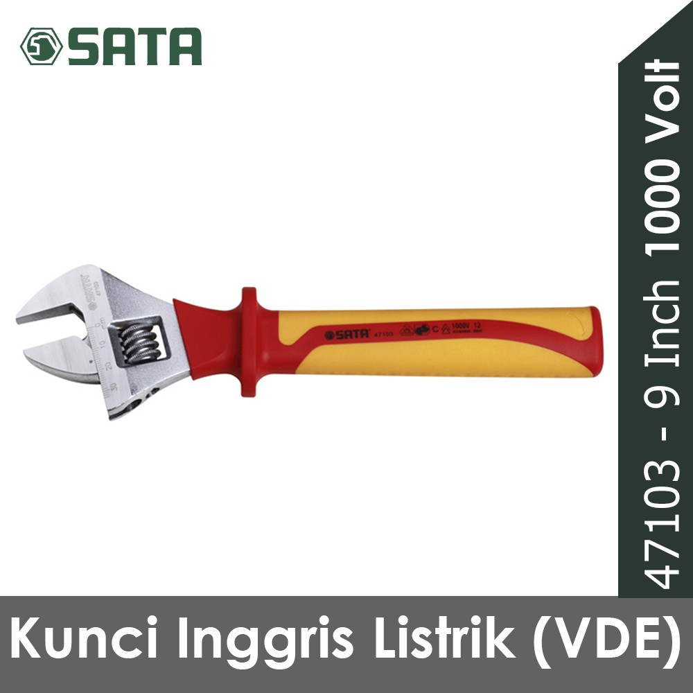 Kunci Inggris Listrik VDE 10 Inch adjustable wrench 47103 SATA TOOLS